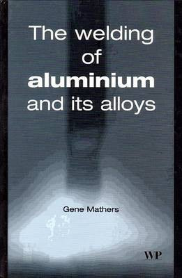 Welding of Aluminium and Its Alloys(English, Electronic book text, Mathers G)