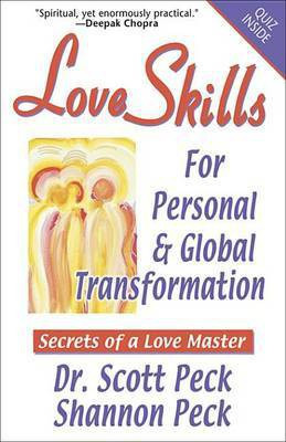 Love Skills for Personal & Global Transformation(English, Electronic book text, Peck Scott)