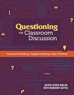 Questioning for Classroom Discussion(English, Electronic book text, Walsh Jackie Acree)