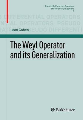 The Weyl Operator and Its Generalization(English, Electronic book text, unknown)