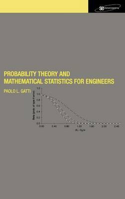 Probability Theory and Mathematical Statistics for Engineers(English, Electronic book text, Gatti Paolo L)