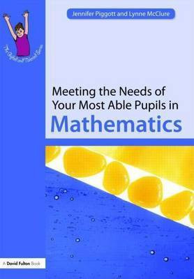 Meeting the Needs of Your Most Able Pupils in Maths(English, Electronic book text, McClure Lynne)