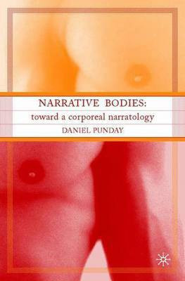 Narrative Bodies(English, Electronic book text, Punday Daniel)