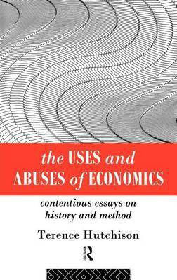 The Uses and Abuses of Economics(English, Electronic book text, Hutchison Terence)