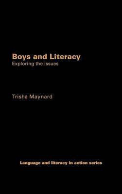 Boys and Literacy(English, Electronic book text, Maynard Trisha Dr)