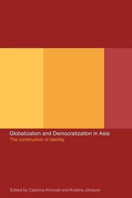 Globalization and Democratization in Asia(English, Electronic book text, unknown)
