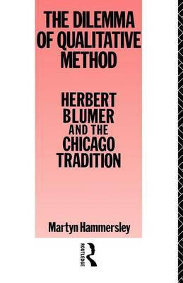 Dilemma of Qualitative Method(English, Electronic book text, Hammersley Martyn Professor)