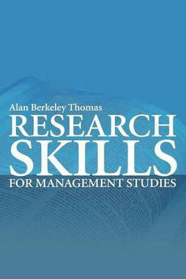 Research Skills for Management Studies(English, Electronic book text, Thomas Alan Berkeley)