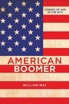 American Boomer(English, Paperback, May William (Retired))