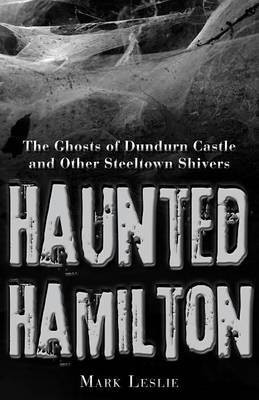 Haunted Hamilton(English, Electronic book text, Leslie Mark)