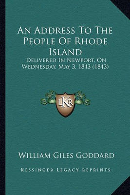 An Address To The People Of Rhode Island(English, Paperback, Goddard William Giles)