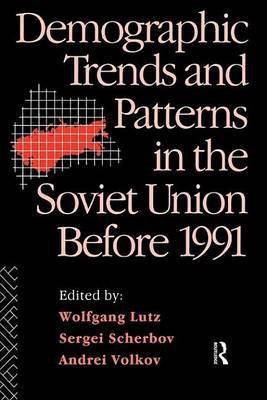 Demographic Trends and Patterns in the Soviet Union Before 1991(English, Electronic book text, unknown)