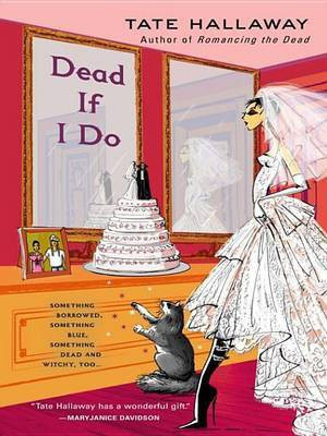 Dead If I Do(English, Electronic book text, Hallaway Tate)