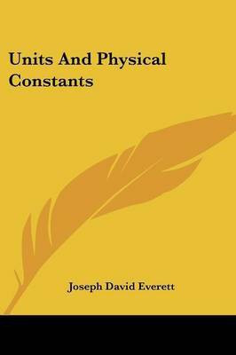 Units And Physical Constants(English, Paperback, Everett Joseph David)