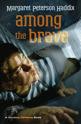 Among the Brave(English, Electronic book text, Haddix Margaret Peterson)
