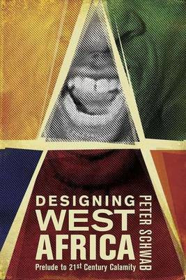 Designing West Africa(English, Electronic book text, Schwab Peter)
