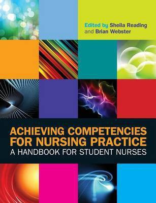 Achieving Competencies for Nursing Practice: A Handbook for Student Nurses(English, Electronic book text, Reading Sheila)