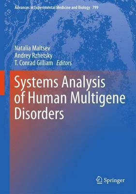 Systems Analysis of Human Multigene Disorders(English, Electronic book text, Gilliam T Conrad Rzhetsky Andrey Maltsev Natalia)