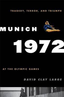 Munich 1972(English, Electronic book text, Large David Clay)