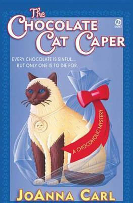The Chocolate Cat Caper(English, Electronic book text, Carl JoAnna)