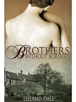 Brothers Without Borders(English, Electronic book text, Dale Leiland)