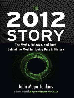 The 2012 Story(English, Electronic book text, Jenkins John Major)