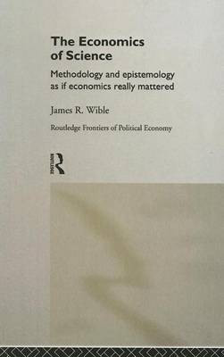 The Economics of Science(English, Electronic book text, Wible James R)