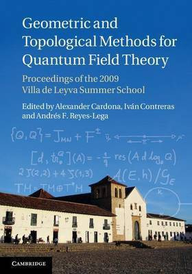 Geometric and Topological Methods for Quantum Field Theory(English, Undefined, Cardona Alexander)