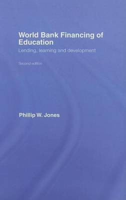 World Bank Financing of Education(English, Electronic book text, Jones Phillip W)