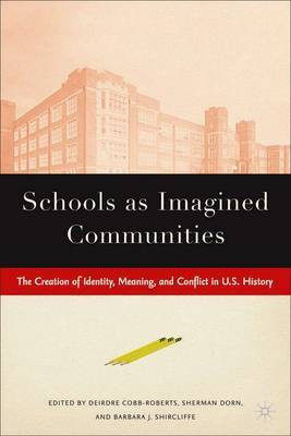 Schools as Imagined Communities(English, Electronic book text, unknown)
