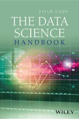 The Data Science Handbook(English, Electronic book text, Cady Field)