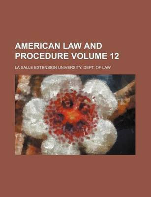 American Law and Procedure Volume 12(English, Paperback, Hall James Parker)