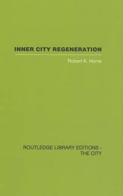 Inner City Regeneration(English, Electronic book text, Home Robert K)