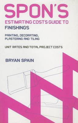 Spon's Estimating Costs Guide to Finishings(English, Electronic book text, Spain Bryan)