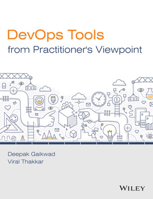 DevOps Tools from Practitioner's Viewpoint(English, Paperback, Deepak Gaikwad, Viral Thakkar)