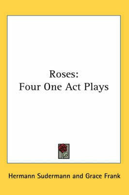 Roses(English, Paperback, Sudermann Hermann)