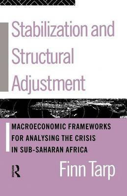 Stabilization and Structural Adjustment(English, Electronic book text, Tarp Finn)