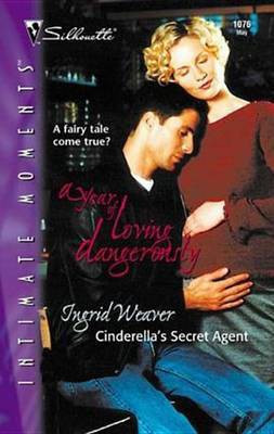 Cinderella's Secret Agent(English, Electronic book text, Weaver Ingrid)