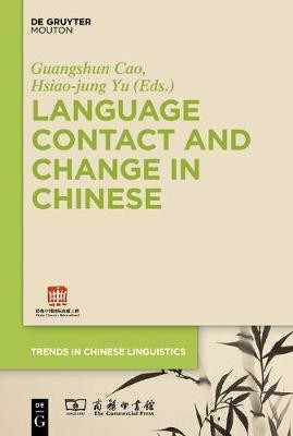 Language Contact and Change in Chinese(English, Electronic book text, unknown)