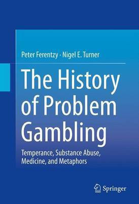 History of Problem Gambling(English, Electronic book text, Ferentzy Peter Turner Nigel E Nigel E)