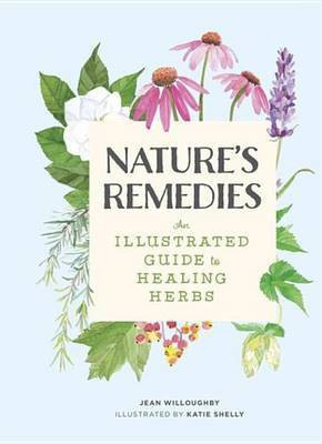 Nature's Remedies(English, Electronic book text, Willoughby Jean)
