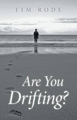 Are You Drifting?(English, Paperback, Rode Tim)
