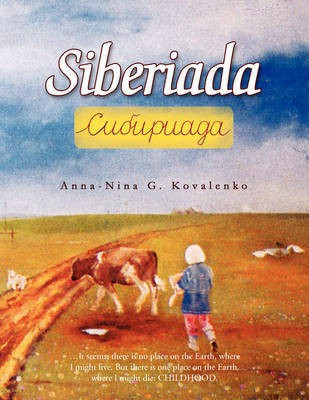 Siberiada(English, Paperback, Kovalenko Anna-Nina G)