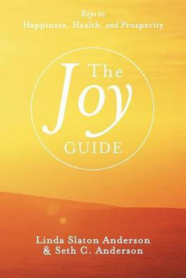 The Joy Guide(English, Paperback, Anderson Linda Slaton)