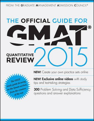 The Official Guide for GMAT Quantitative Review 2015 with Online Question Bank and Exclusive Video(English, Electronic book text, GMAC (Graduate Management Admission Council))