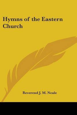 Hymns of the Eastern Church(English, Paperback, unknown)