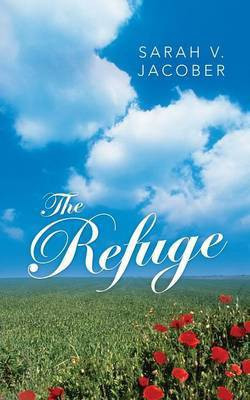 The Refuge(English, Paperback, Jacober Sarah V)