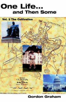 One Life... and Then Some, Vol. II(English, Hardcover, Graham Gordon REV Dr)