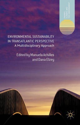 Environmental Sustainability in Transatlantic Perspective(English, Electronic book text, unknown)