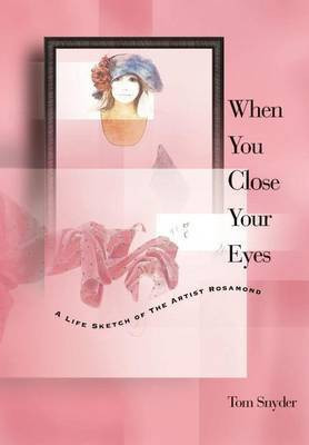 When You Close Your Eyes(English, Hardcover, Snyder Tom)